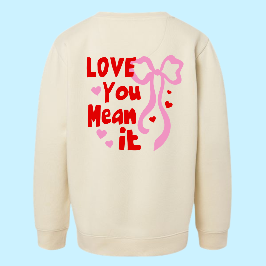 Love You, Mean It